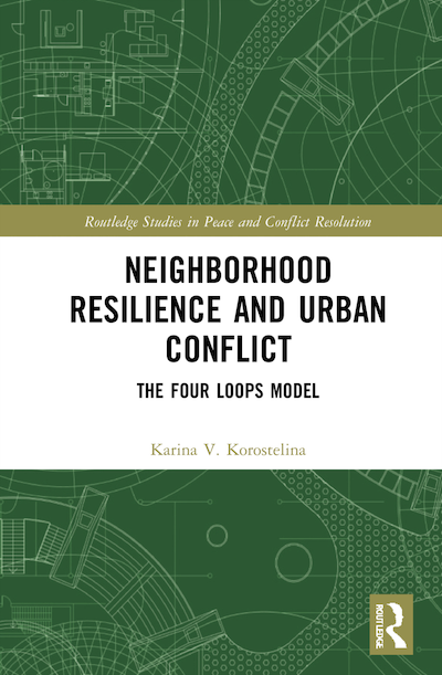 Book cover Neighborhood Resilience and Urban Conflict  The Four Loops Model